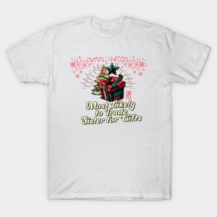 Most Likely to Trade Sister for Gifts - Family Christmas - Xmas T-Shirt